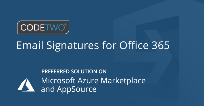 CodeTwo Email Signatures for Office 365 z odznaką Microsoft Preferred Solution