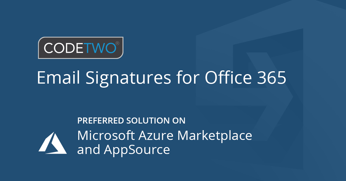 CodeTwo Email Signatures for Office 365 z odznaką Microsoft Preferred Solution