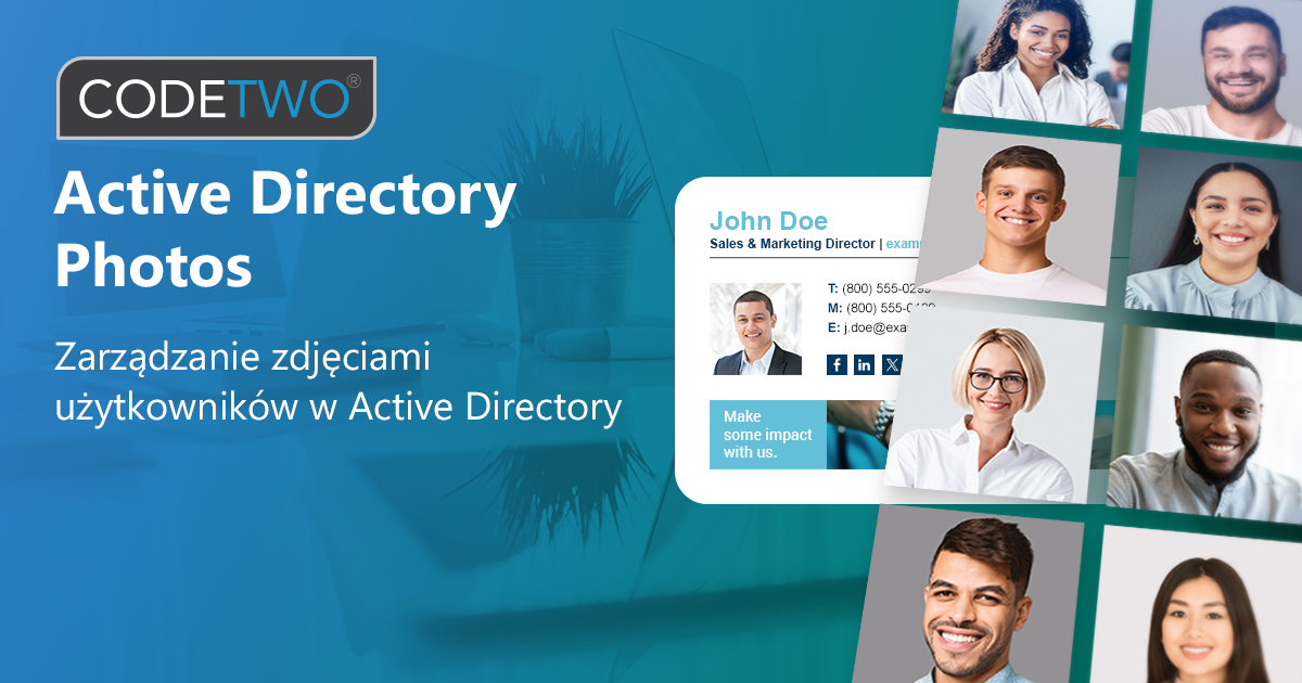 CodeTwo Active Directory Photos - Zarządzaj zdjęciami w AD