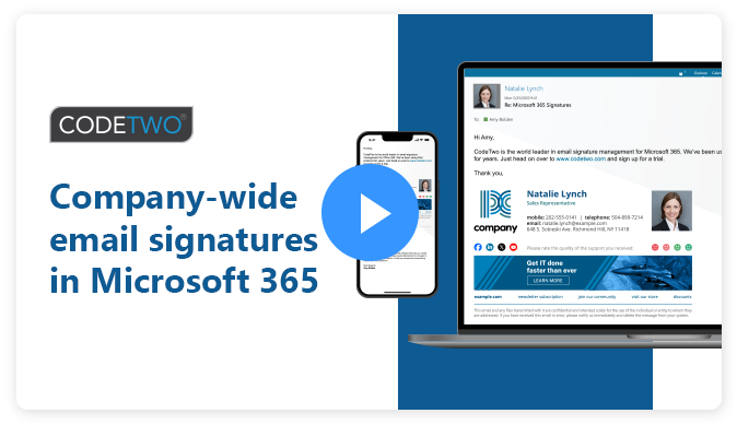 Zarządzaj podpisami email dla całej organizacji w Microsoft 365 z CodeTwo