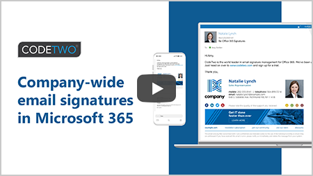 Centralne zarządzanie podpisami email na platformie Microsoft 365 z CodeTwo